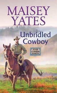 Cover image for Unbridled Cowboy