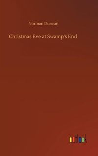 Cover image for Christmas Eve at Swamp's End