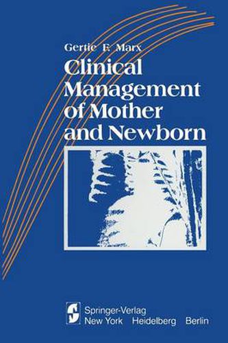 Cover image for Clinical Management of Mother and Newborn