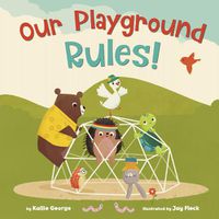 Cover image for Our Playground Rules!