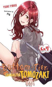 Cover image for Bottom-Tier Character Tomozaki, Vol. 7 (light novel)