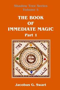 Cover image for The Book of Immediate Magic - Part 1