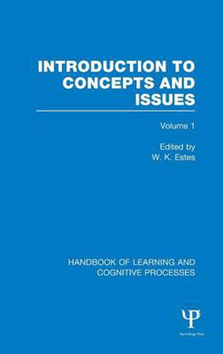 Cover image for Handbook of Learning and Cognitive Processes (Volume 1): Introduction to Concepts and Issues