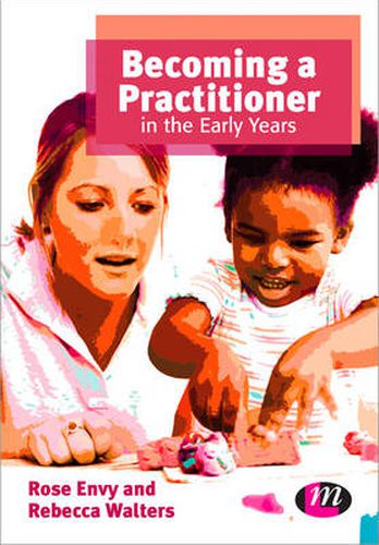 Cover image for Becoming a Practitioner in the Early Years