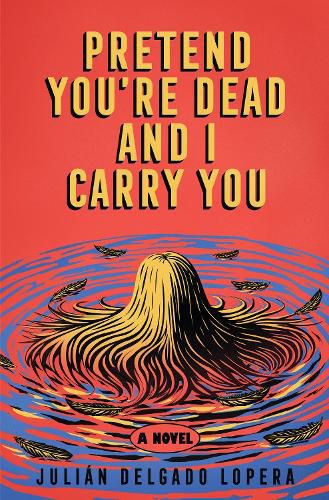 Cover image for Pretend You're Dead and I Carry You
