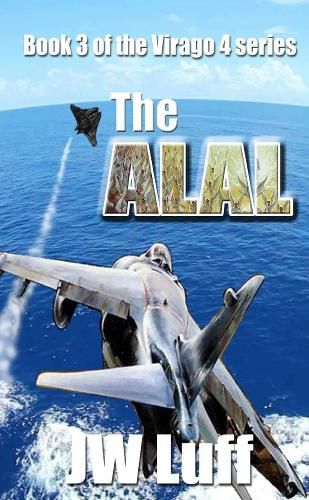 Cover image for The Alal: Book III of the Virago 4 Series