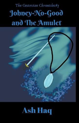 Cover image for Johney-No-Good and The Amulet