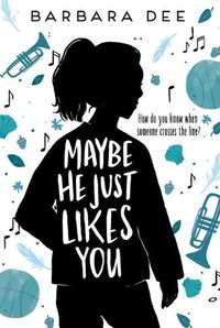 Cover image for Maybe He Just Likes You