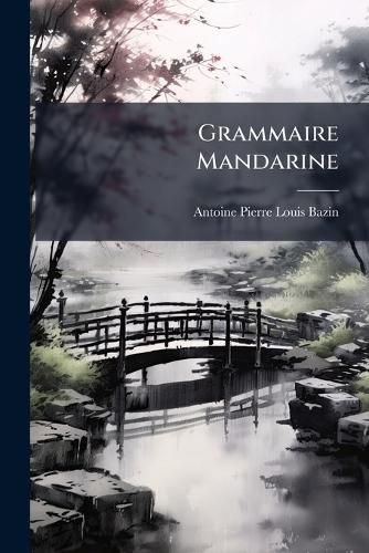 Cover image for Grammaire Mandarine