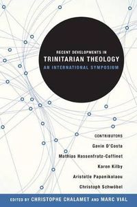 Cover image for Recent Developments in Trinitarian Theology: An International Symposium