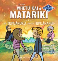 Cover image for Kai Stars of Matariki: Tupuanuku and Tupuarangi (Maori Edition)