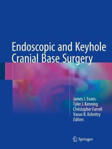 Cover image for Endoscopic and Keyhole Cranial Base Surgery