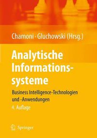 Cover image for Analytische Informationssysteme: Business Intelligence-Technologien und -Anwendungen