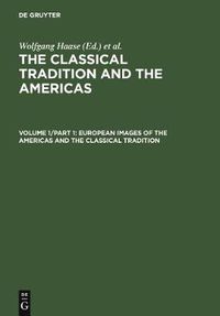 Cover image for European Images of the Americas and the Classical Tradition