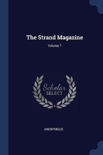 Cover image for The Strand Magazine; Volume 7