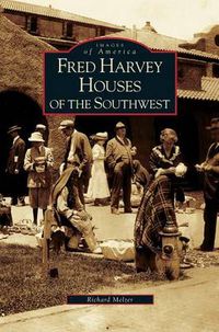Cover image for Fred Harvey Houses of the Southwest