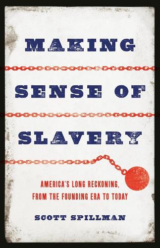 Making Sense of Slavery