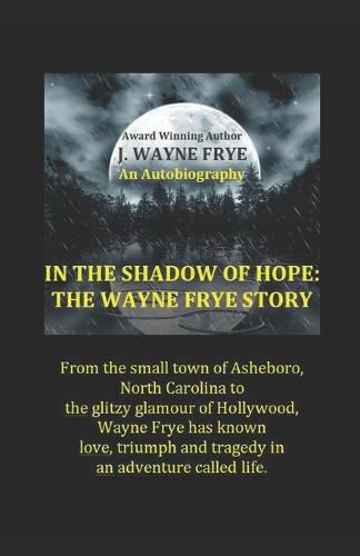 In the Shadow of Hope: The Wayne Frye Story