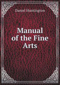 Cover image for Manual of the Fine Arts