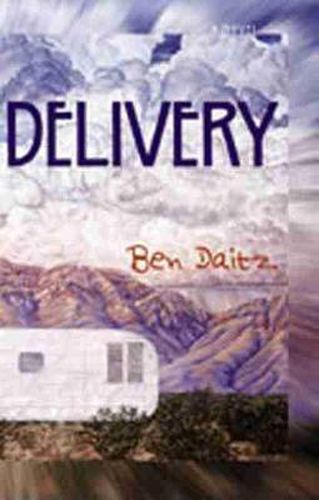 Cover image for Delivery: A Novel