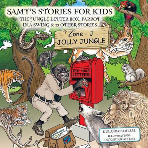 Cover image for Samy's Stories for Kids: The Jungle Letter Box, Parrot in a Swing & 23 Other Stories