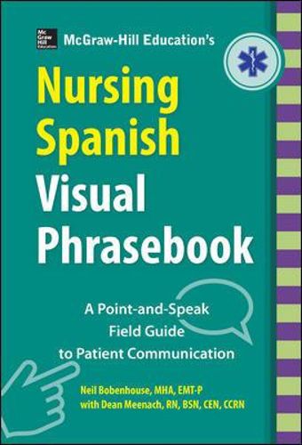 Cover image for McGraw-Hill Education's Nursing Spanish Visual Phrasebook PB