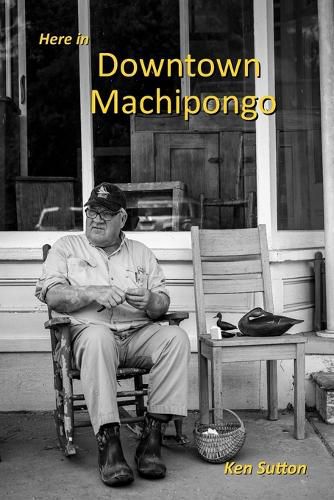 Cover image for Here in Downtown Machipongo