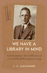 Cover image for We Have a Library in Mind