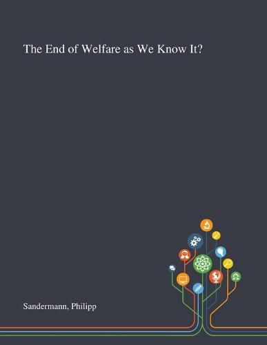 Cover image for The End of Welfare as We Know It?