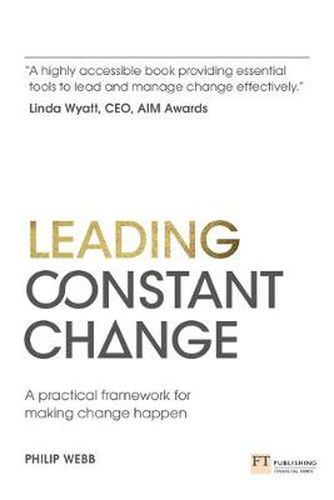Cover image for Leading Constant Change: A practical framework for making change happen