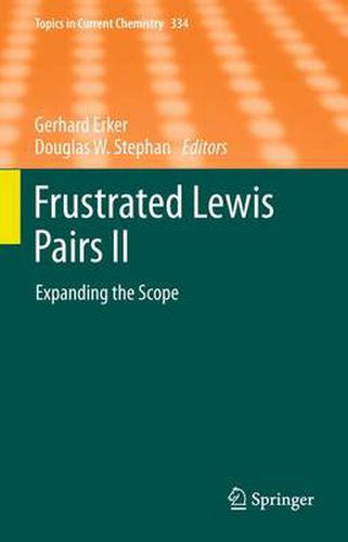 Cover image for Frustrated Lewis Pairs II: Expanding the Scope