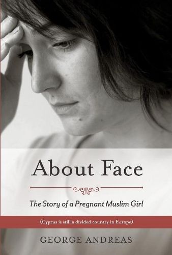 About Face: The Story of a Pregnant Muslim Girl