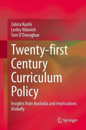 Cover image for Twenty-first Century Curriculum Policy: Insights from Australia and Implications Globally