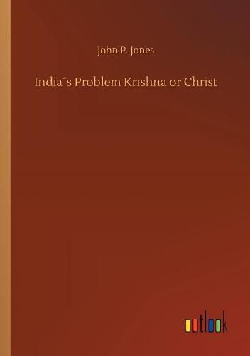 Indias Problem Krishna or Christ