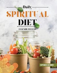 Cover image for Daily Spiritual Diet 3RD QUARTER SEPTEMBER-DECEMBER