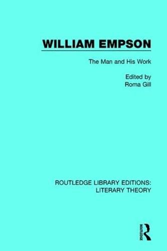 Cover image for William Empson: The Man and His Work