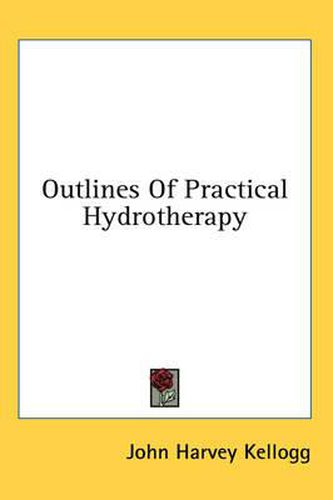 Cover image for Outlines of Practical Hydrotherapy