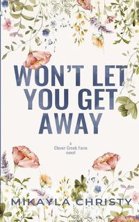Cover image for Won't Let You Get Away