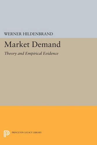 Cover image for Market Demand: Theory and Empirical Evidence