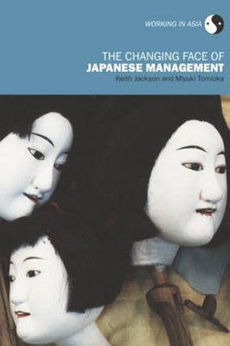 Cover image for The Changing Face of Japanese Management