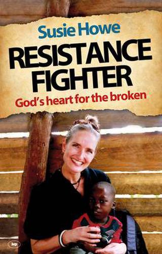 Cover image for Resistance Fighter: God's Heart For The Broken