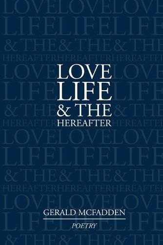 Cover image for Love, Life & the Hereafter