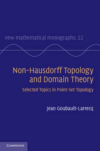 Cover image for Non-Hausdorff Topology and Domain Theory: Selected Topics in Point-Set Topology