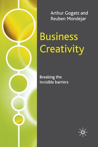 Cover image for Business Creativity: Breaking the Invisible Barriers