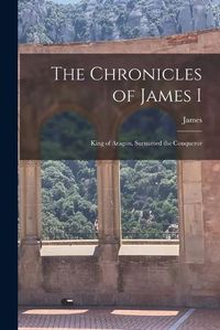 Cover image for The Chronicles of James I