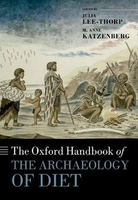 Cover image for The Oxford Handbook of the Archaeology of Diet