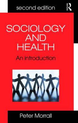 Cover image for Sociology and Health: An Introduction