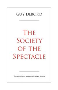 Cover image for The Society Of The Spectacle