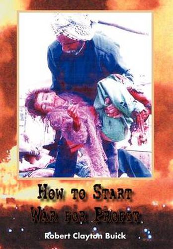 Cover image for How to Start War for Profit