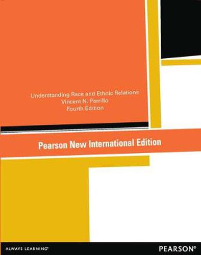 Cover image for Understanding Race and Ethnic Relations: Pearson New International Edition